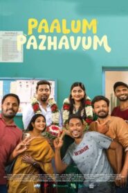 Paalum Pazhamum (2025) HDRip Tamil Full Movie Watch Online Free