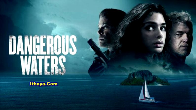 Dangerous Waters (2023) BRRip Telugu Dubbed Full Movie Watch Online Free