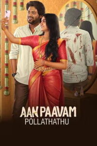 Aan Paavam Pollathathu (2025) Tamil Full Movie Watch Online Free