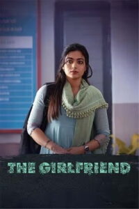 The Girlfriend (2025) HDRip Tamil Full Movie Watch Online Free