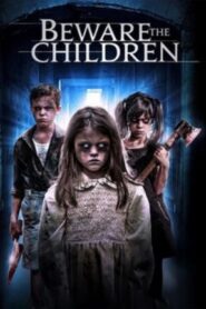 Beware the Children (2018 HD) Tamil Dubbed Full Movie Watch Online Free