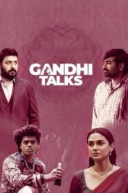 Gandhi Talks (2026) Tamil Full Movie Watch Online Free