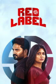 Red Label (2026) Tamil Full Movie Watch Online Free