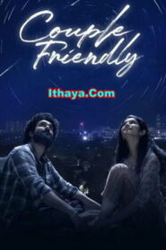 Couple Friendly (2026) HDRip Tamil Full Movie Watch Online Free