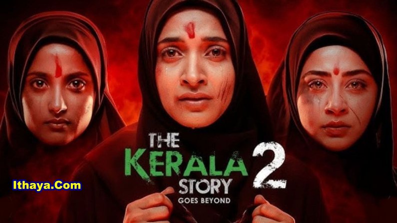 The Kerala Story 2 Goes Beyond (2026) HDRip Malayalam Full Movie Watch Online Free