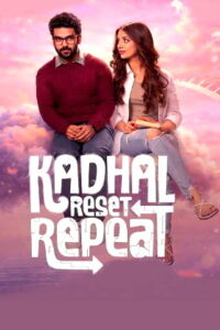 Kadhal Reset Repeat (2026) Tamil Full Movie Watch Online Free