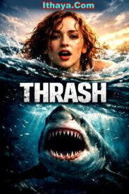 Thrash (2026) HDRip Telugu Dubbed Full Movie Watch Online Free