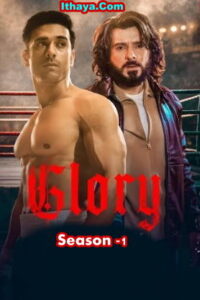Glory (2026) Season 1( Episode 01- 04 )Tamil Dubbed Web Series Watch Online