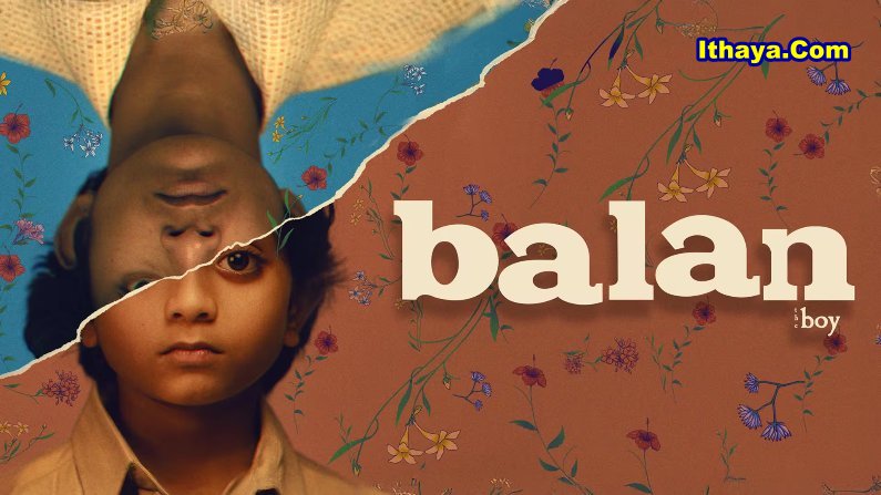Balan – The Boy (Tamil) – Official Trailer | Chidambaram | Sushin Shyam