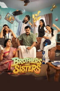 Brothers and Sisters (2026) Season 1 ( Episode 05- 08 ) HD Tamil Web Series Watch Online