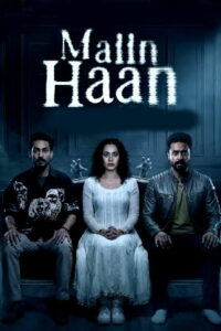 Maiin Haan (2026) HDRip Telugu Full Movie Watch Online Free