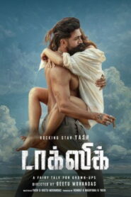 Toxic (2026) HDRip Tamil Full Movie Watch Online Free